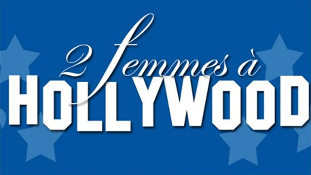 2 Femmes a Hollywood